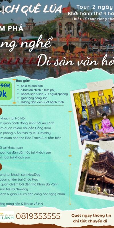 Tour Du Lịch Quê Lúa 2 Ngày 1 Đêm – Khám Phá Làng Nghề, Di Sản Văn Hóa